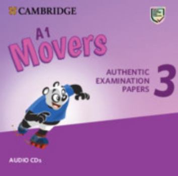 Audio CD A1 Movers 3 Audio CDs: Authentic Examination Papers Book