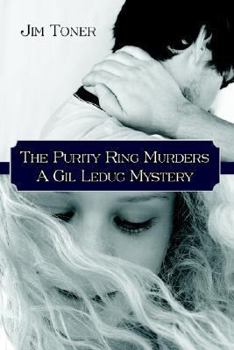 Paperback The Purity Ring Murders: A Gil Leduc Mystery Book