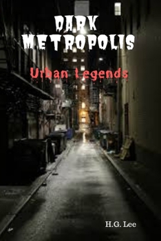 Paperback Dark Metropolis: Urban Legends Book