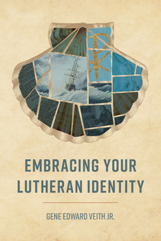 Paperback Embracing Your Lutheran Identity Book