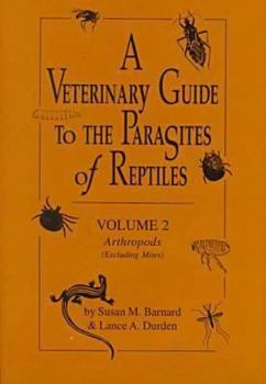A Veterinary Guide to the Parasites of Reptiles: Protozoa