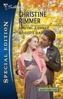 Mass Market Paperback Having Tanner Bravo's Baby Book