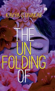 Hardcover The Unfolding Of Book