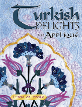 Paperback Turkish Delights to Applique Book