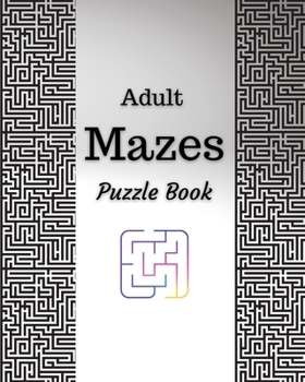 Paperback Adult Mazes Puzzle Book