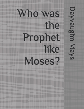 Who was the Prophet like Moses? (Confusion of the Gentiles)