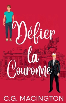 Défier la Couronne (French Edition)