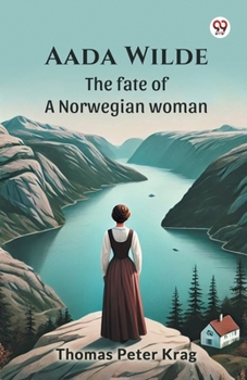 Paperback Aada Wilde The fate of a Norwegian woman Book