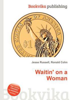 Paperback Waitin' on a Woman Book