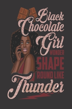 Paperback Black Girl Magic Lined Journal: Black Chocolate Girl Wonder Rose Shape Thunder - Self Care-Gratitude-6x9" 100 Pgs- Rhymes-Poetry-Prayer-Notebook- Diar Book