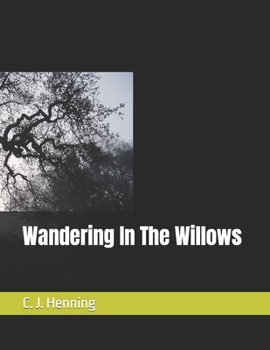 Paperback Wandering In The Willows Book