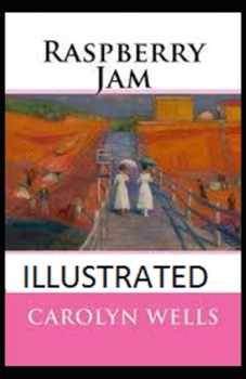 Paperback Raspberry Jam Illustrated Book