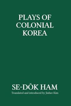 Paperback Plays of Colonial Korea Book