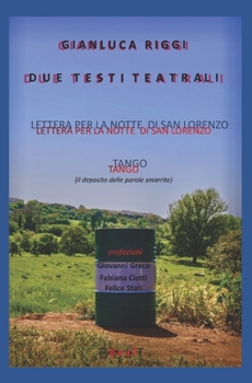 Paperback Due testi teatrali: Lettera per la Notte di San Lorenzo - Tango [Italian] Book