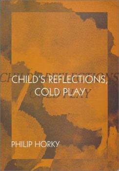 Paperback Child's Reflections, Cold Play Book