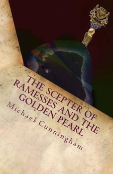 Paperback The Scepter of Ramesses and the Golden Pearl Book