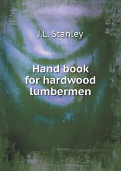 Paperback Hand book for hardwood lumbermen Book