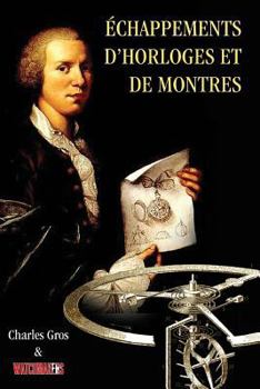 Paperback Echappements d'horloges et de montres [French] Book