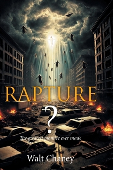 Hardcover Rapture? The greatest promise ever made Book