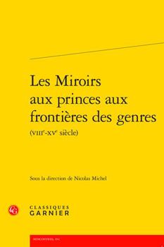 Paperback Les Miroirs Aux Princes Aux Frontieres Des Genres [French] Book