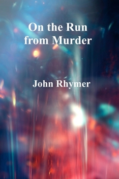 On the Run From Murder