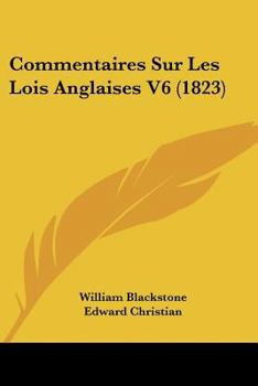 Paperback Commentaires Sur Les Lois Anglaises V6 (1823) [French] Book