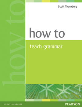 How to Teach Grammar (How To...) - Book  of the How to Teach...