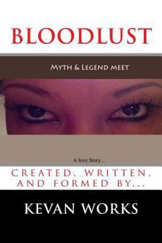 Paperback BLOOD LUST (a love story) Book