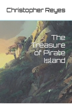 Paperback The Treasure of Pirate Island Book