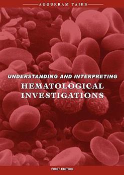 Paperback Understanding & Interpreting Hematological Investigations Book