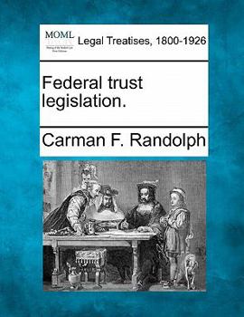 Paperback Federal Trust Legislation. Book