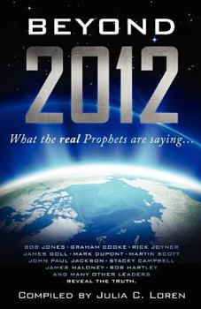 Paperback Beyond 2012: What the Real Prophets Are Saying Book