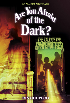 Paperback The Tale of the Gravemother (Are You Afraid of the Dark #1): Volume 1 Book