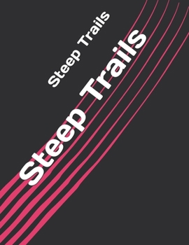 Steep Trails