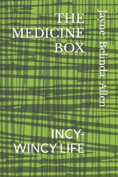 Paperback The Medicine Box: Incy-Wincy Life Book