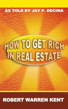 Hardcover How to Get Rich in Real Estate Book