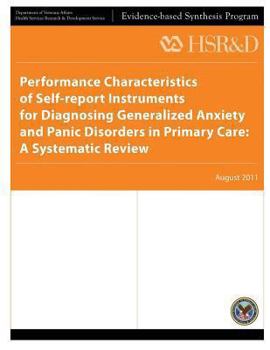 Paperback Performance Characteristics of Self-report Instruments for Diagnosing Generalized Anxiety and Panic Disorders in Primary Care: A Systematic Review Book