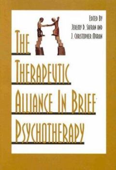 Hardcover The Therapeutic Alliance in Brief Psychotherapy Book