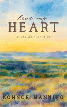 Paperback Heal My Heart (Big Sky Mountain) Book