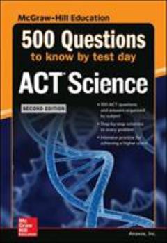 Paperback 500 ACT Science Questions to Know by Test Day, Second Edition Book