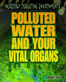 Library Binding Polluted Water and Your Vital Organs Book