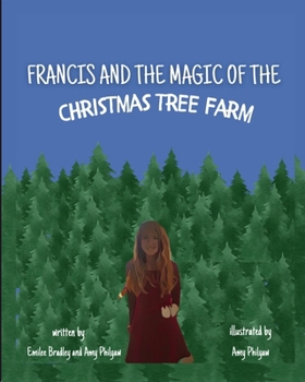 Paperback Francis and the Magic of the Christmas Tree Farm Book