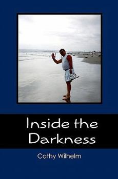 Paperback Inside the Darkness: A Walk Through Grief Book