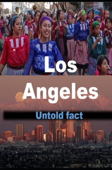 Paperback Untold Fact of Los Angeles Book