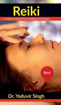Hardcover Reiki: a magical powerful healing technique Book