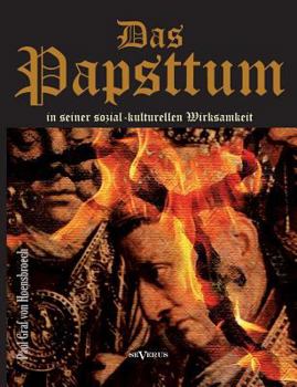 Paperback Das Papsttum in seiner sozial-kulturellen Wirksamkeit [German] Book