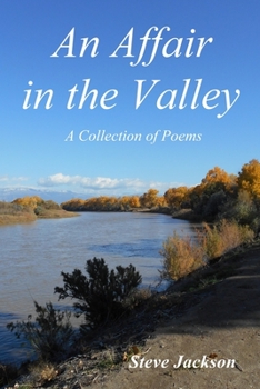 Paperback An Affair in the Valley: A Collection of Poems Book