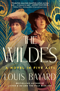 Hardcover The Wildes: A Novel in Five Acts Book