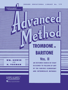 Paperback Rubank Advanced Method: Trombone or Baritone, Vol. II Book