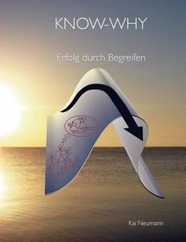 Paperback Know-Why: Erfolg durch Begreifen [German] Book